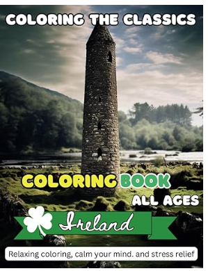 Taste of Ireland – Experience a taste of Irish heritage. Coloring Books for All ages.